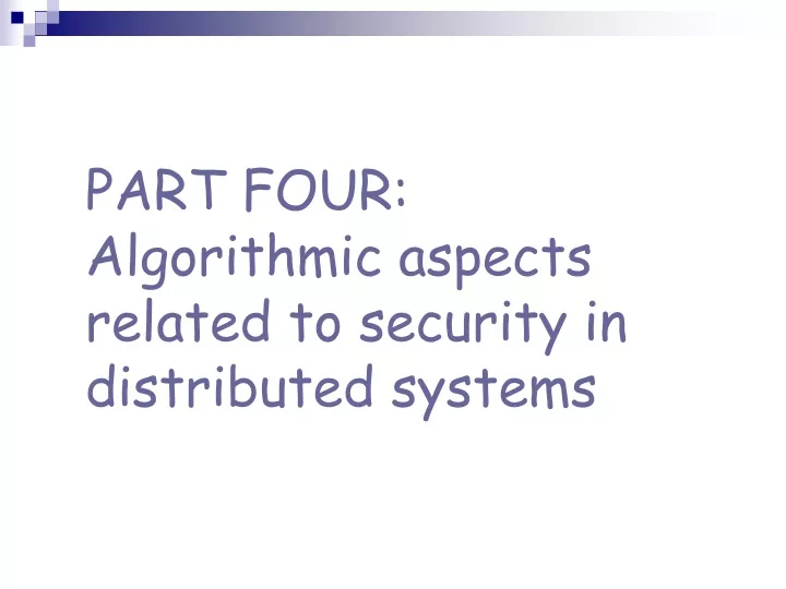 part four algorithmic aspects related to security