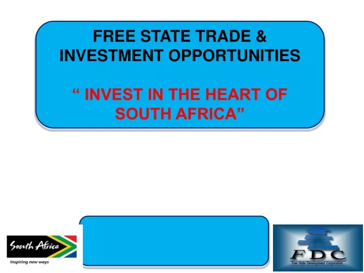free state trade investment opportunities invest