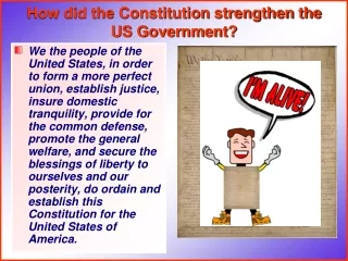 How did the Constitution strengthen the US Government?