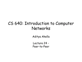 CS 640: Introduction to Computer Networks