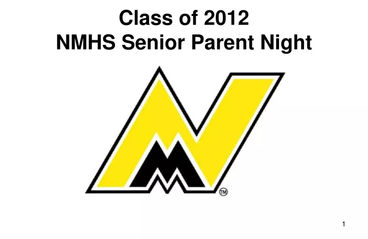 class of 2012 nmhs senior parent night