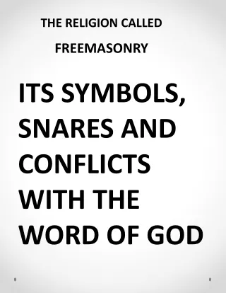 ITS SYMBOLS, SNARES AND CONFLICTS WITH THE WORD OF GOD