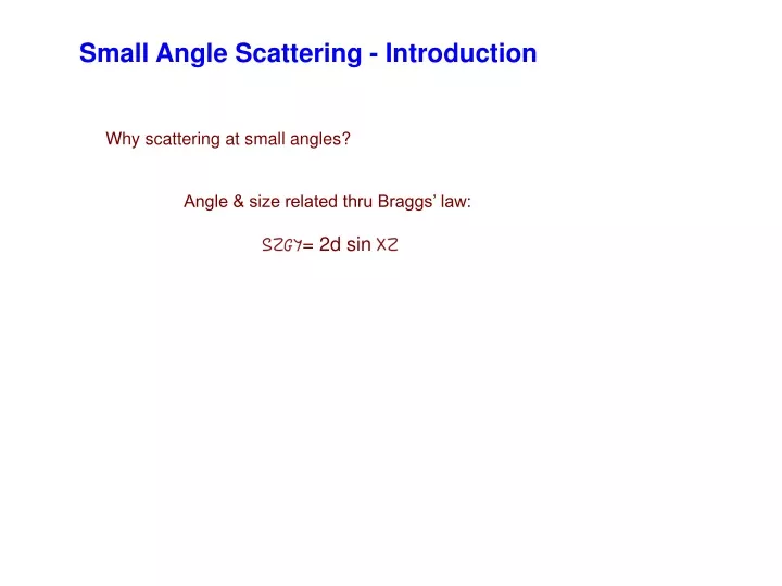 small angle scattering introduction