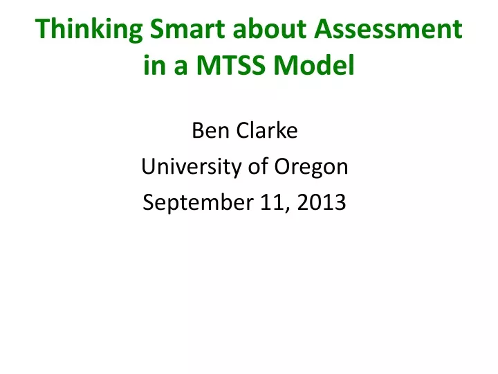 thinking smart about assessment in a mtss model