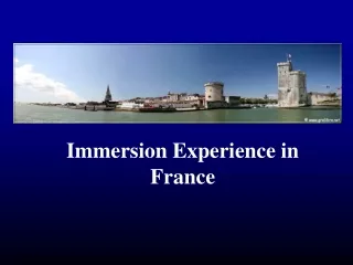Immersion Experience in France