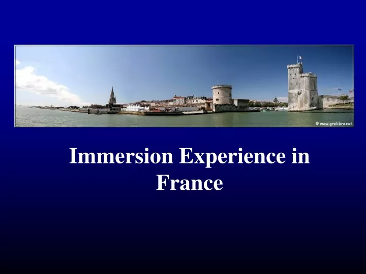 immersion experience in france