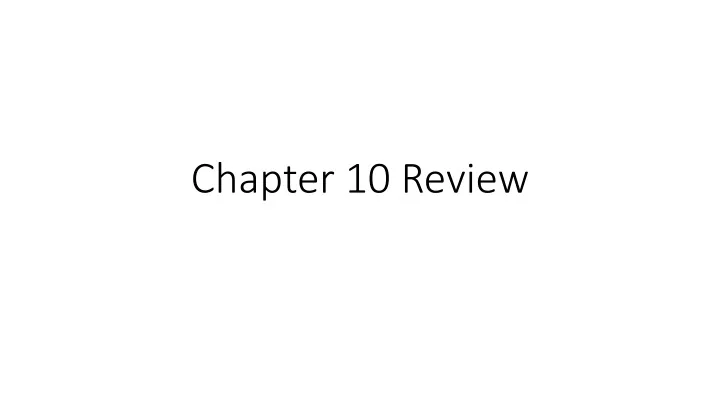 chapter 10 review