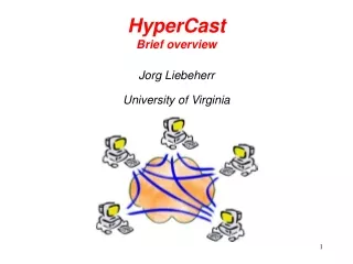 HyperCast Brief overview
