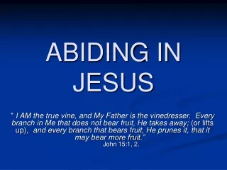 ABIDING IN JESUS