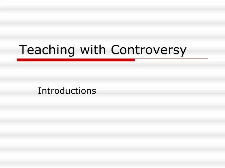 teaching with controversy