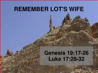 REMEMBER LOT'S WIFE