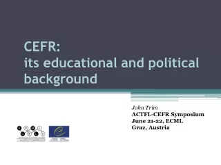 CEFR: its educational and political background