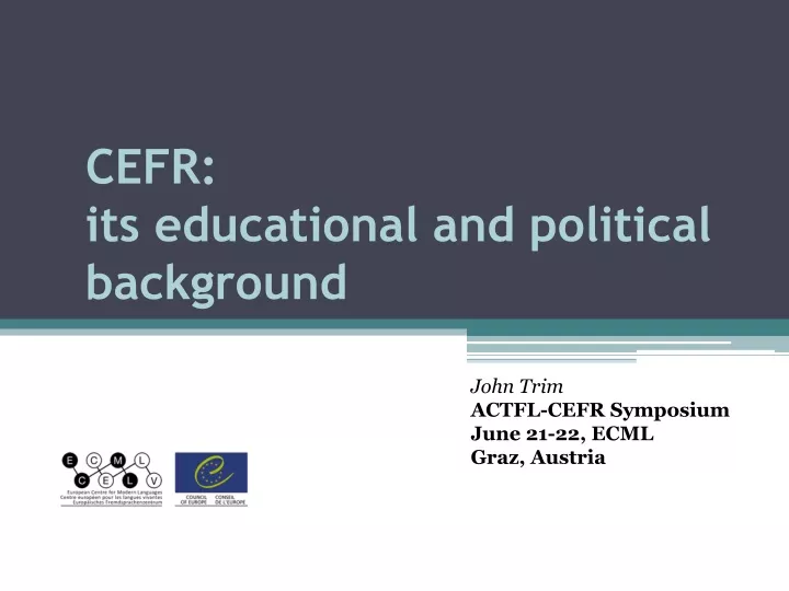 cefr its educational and political background