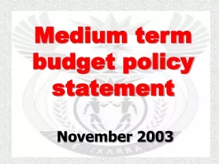 Medium term budget policy statement November 2003