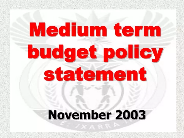 medium term budget policy statement november 2003