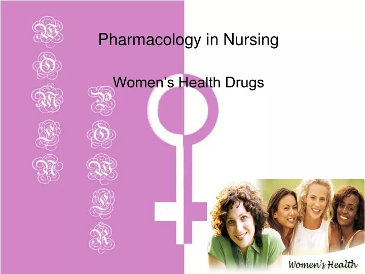 pharmacology in nursing women s health drugs