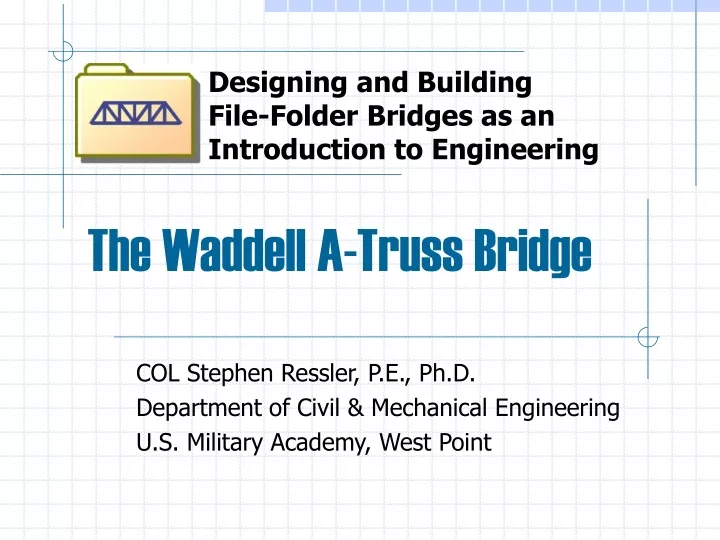the waddell a truss bridge