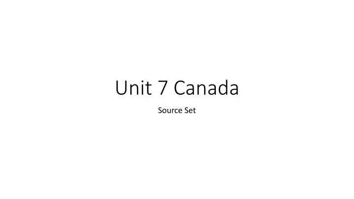 unit 7 canada