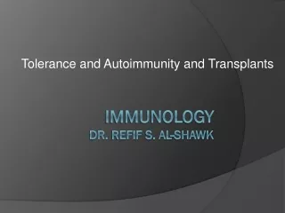 Immunology Dr.  Refif  S. Al- Shawk