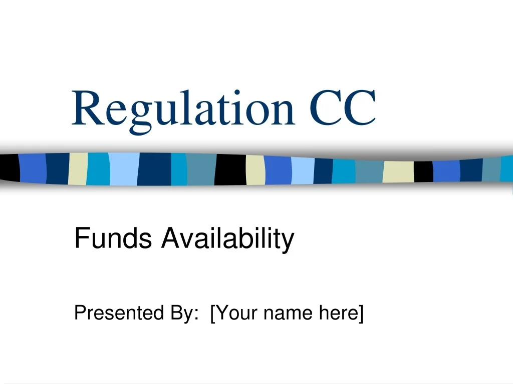 PPT - Regulation CC PowerPoint Presentation, free download - ID:9368242