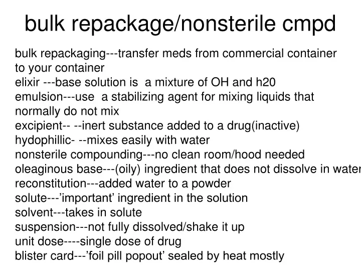 bulk repackage nonsterile cmpd