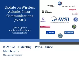 ICAO WG-F Meeting – Paris, France March 2011 Mr. Joseph Cramer