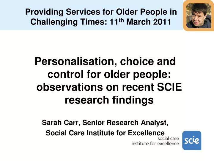providing services for older people in challenging times 11 th march 2011