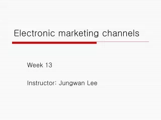 Electronic marketing channels
