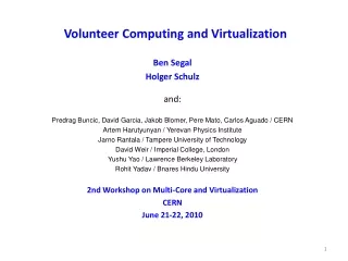 Volunteer Computing and Virtualization