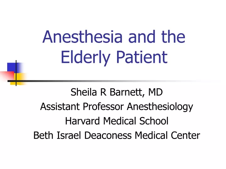 anesthesia and the elderly patient