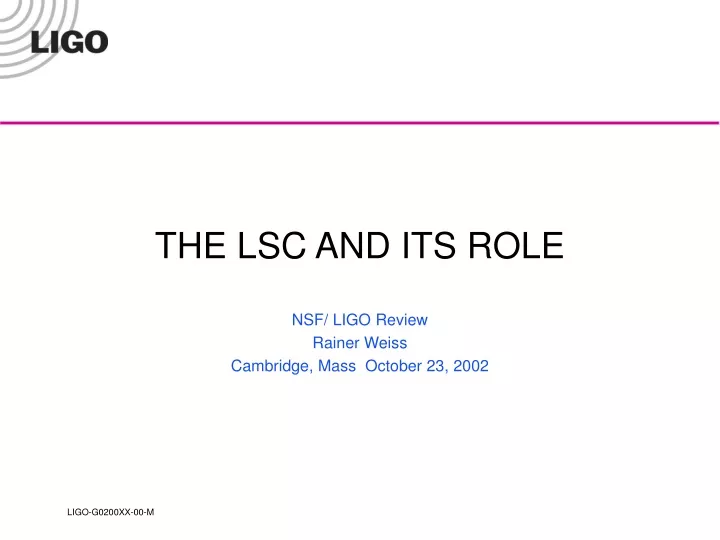 the lsc and its role