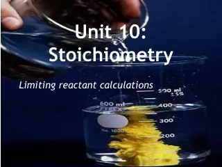 Unit 10: Stoichiometry
