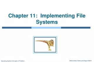 Chapter 11:  Implementing File Systems