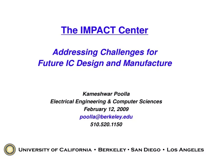 the impact center addressing challenges for future ic design and manufacture