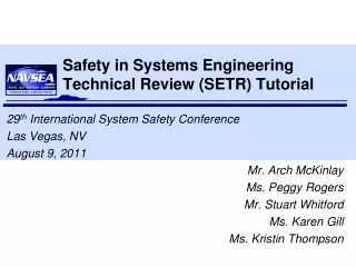 Safety in Systems Engineering Technical Review (SETR) Tutorial