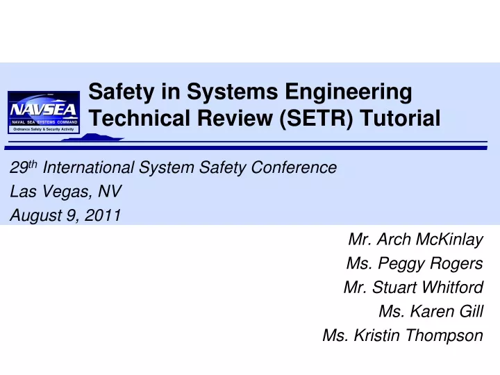 safety in systems engineering technical review setr tutorial