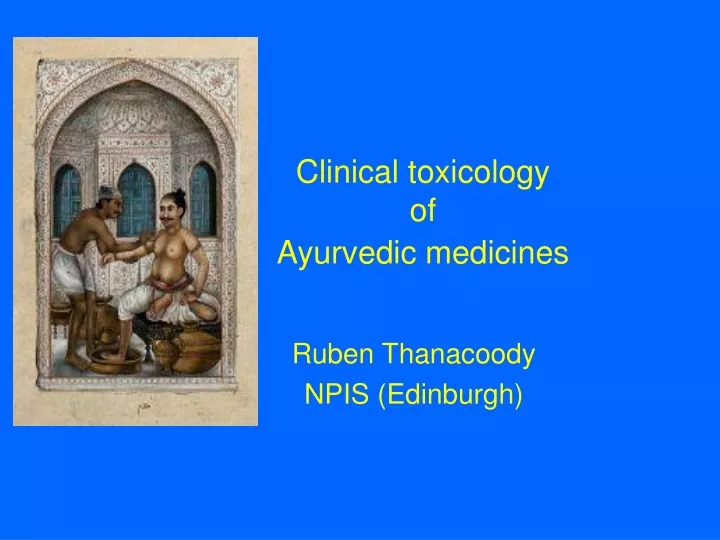 clinical toxicology of ayurvedic medicines