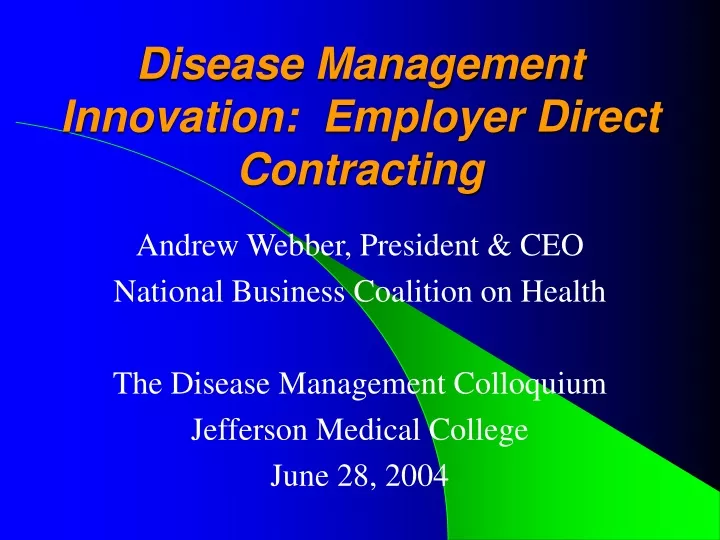 disease management innovation employer direct contracting