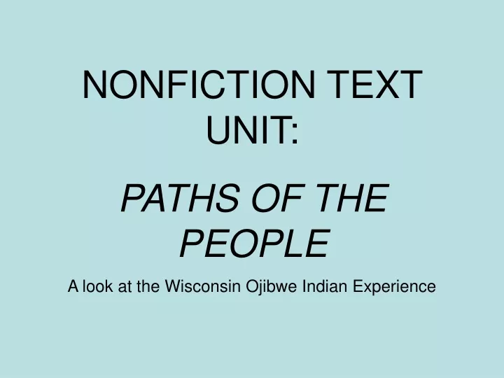 nonfiction text unit paths of the people a look
