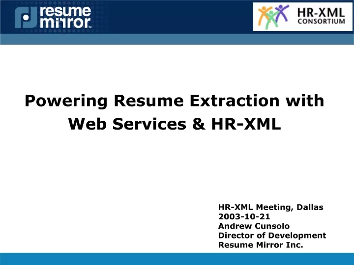 powering resume extraction with web services hr xml