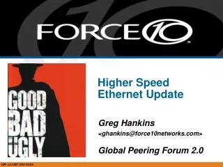 Higher Speed  Ethernet Update