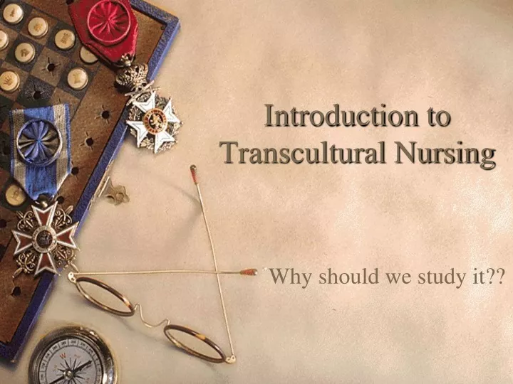 introduction to transcultural nursing