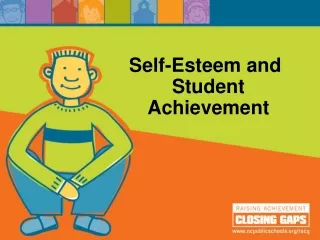 Self-Esteem and Student Achievement