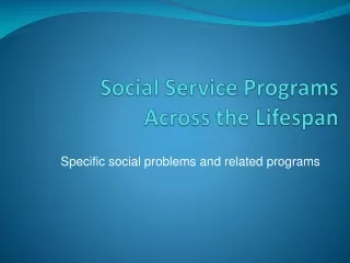 Social Service Programs Across the Lifespan