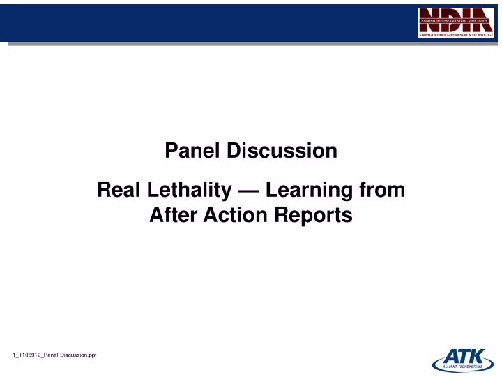 panel discussion real lethality learning from
