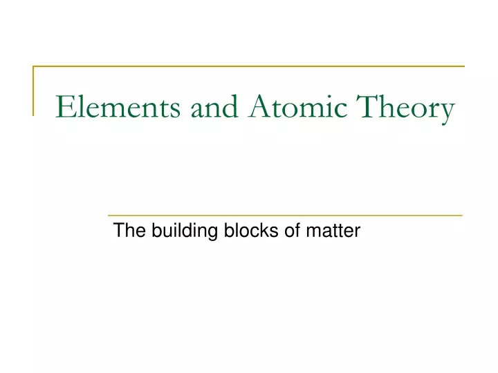 elements and atomic theory