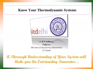 Know Your Thermodynamic Systems