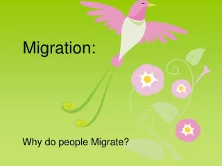 Migration: