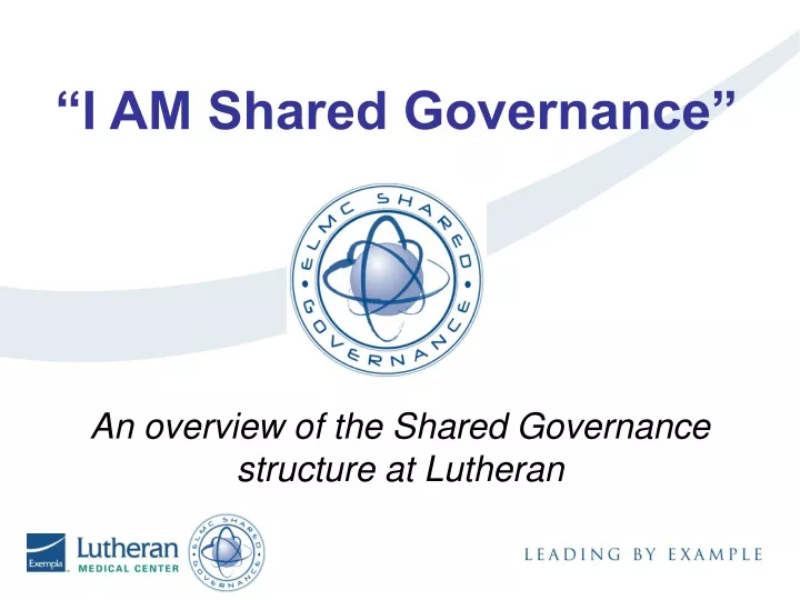 an overview of the shared governance structure at lutheran