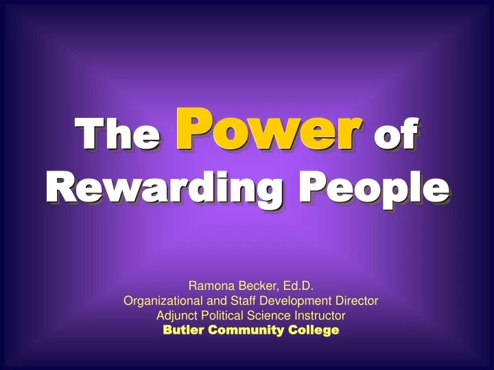 the power of rewarding people